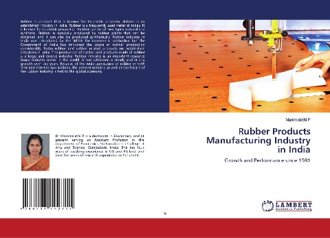 Rubber Products Manufacturing Industry in India: Growth and Performance since 1981