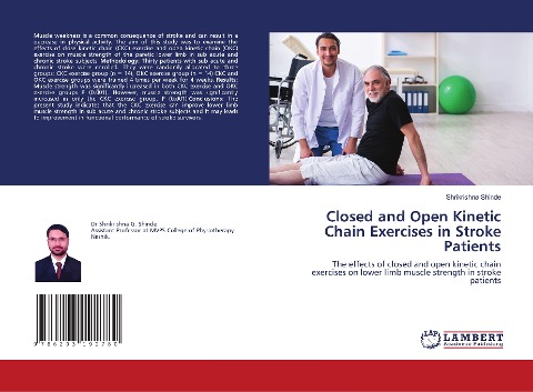 Closed and Open Kinetic Chain Exercises in Stroke Patients: The effects of closed and open kinetic chain exercises on lower limb muscle strength in stroke patients
