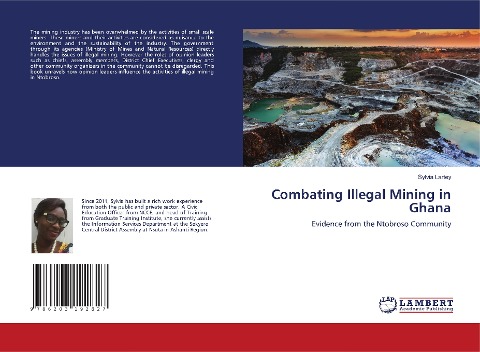 Combating Illegal Mining in Ghana: Evidence from the Ntobroso Community