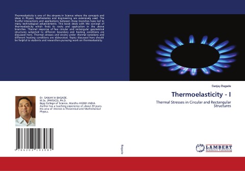 Thermoelasticity - I: Thermal Stresses in Circular and Rectangular Structures