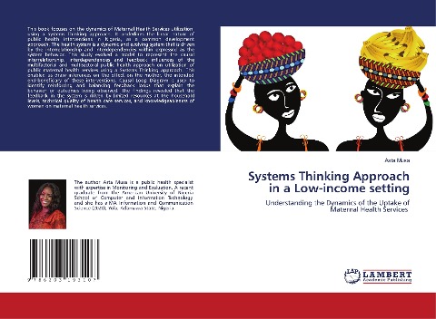 Systems Thinking Approach in a Low-income setting: Understanding the Dynamics of the Uptake of Maternal Health Services