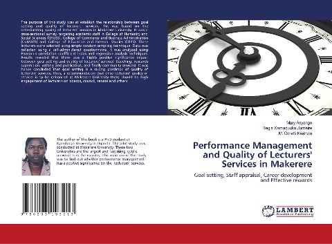 Performance Management and Quality of Lecturers Services in Makerere: Goal setting, Staff appraisal, Career development and Effective rewards