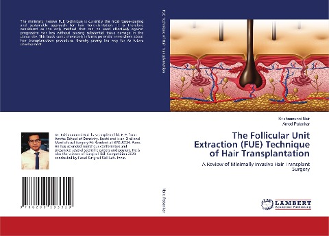 The Follicular Unit Extraction (FUE) Technique of Hair Transplantation: A Review of Minimally Invasive Hair Transplant Surgery