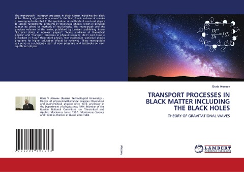 TRANSPORT PROCESSES IN BLACK MATTER INCLUDING THE BLACK HOLES: THEORY OF GRAVITATIONAL WAVES
