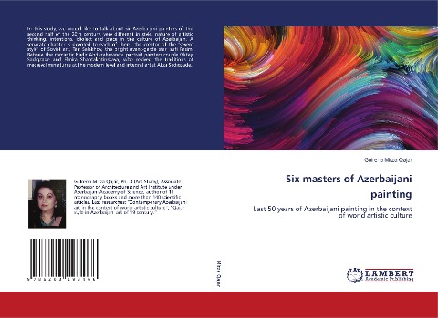 Six masters of Azerbaijani painting: Last 50 years of Azerbaijani painting in the context of world artistic culture