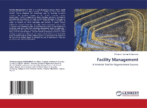 Facility Management: A Veritable Tool for Organizational Success