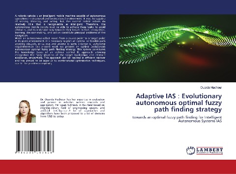 Adaptive IAS : Evolutionary autonomous optimal fuzzy path finding strategy: towards an optimal fuzzy path finding for Intelligent Autonomous Systems IAS