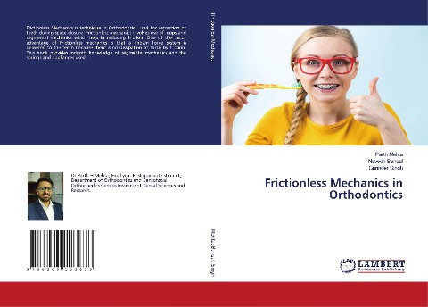 Frictionless Mechanics in Orthodontics
