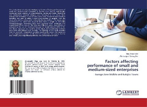 Factors affecting performance of small and medium-sized enterprises: Gurage Zone Wolkite and Butajira Towns