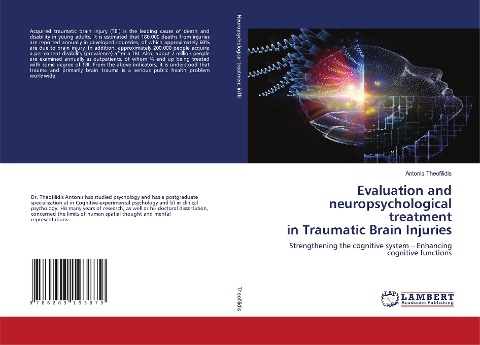 Evaluation and neuropsychological treatment in Traumatic Brain Injuries: Strengthening the cognitive system - Enhancing cognitive functions