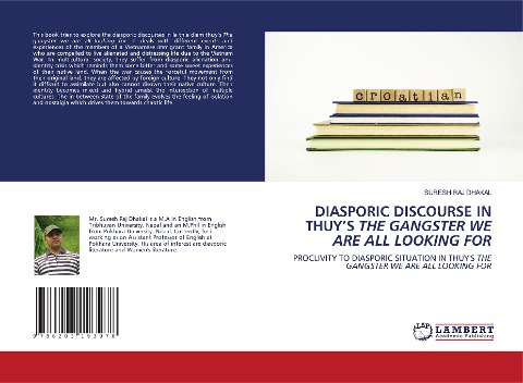DIASPORIC DISCOURSE IN THUYS THE GANGSTER WE ARE ALL LOOKING FOR: PROCLIVITY TO DIASPORIC SITUATION IN THUYS THE GANGSTER WE ARE ALL LOOKING FOR