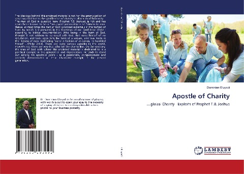 Apostle of Charity: ....global Charity - Exploits of Prophet T.B. Joshua