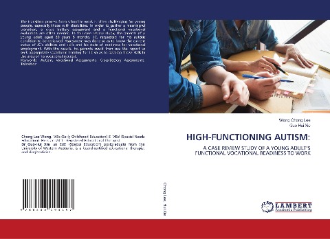 HIGH-FUNCTIONING AUTISM:: A CASE REVIEW STUDY OF A YOUNG ADULT'S FUNCTIONAL VOCATIONAL READINESS TO WORK