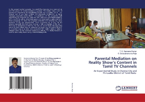 Parental Mediation on Reality Shows Content in Tamil TV Channels: An Experimental Study in Chennai City and Thiruvallur District of Tamil Nadu