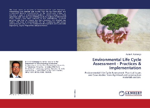 Environmental Life Cycle Assessment - Practices & Implementation: Environmental Life Cycle Assessment: Practical issues and Case studies from Agri-food and construction materials sectors