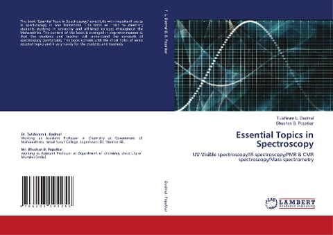 Essential Topics in Spectroscopy: UV-Visible spectroscopy/IR spectroscopy/PMR & CMR spectroscopy/Mass spectrometry