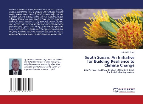 South Sudan: An Initiative for Building Resilience to Climate Change: Seed Systems and Identification of Resilient Seeds for Sustainable Agriculture