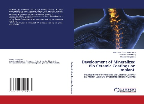 Development of Mineralized Bio Ceramic Coatings on Implant: Development of Mineralized Bio Ceramic Coatings on Implant Substrate by Electrodeposition Method