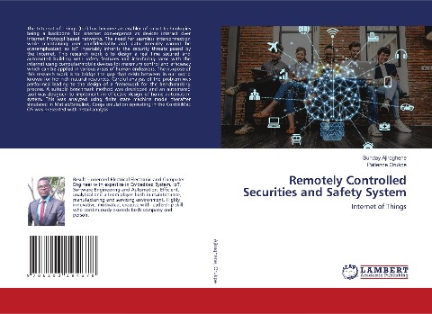Remotely Controlled Securities and Safety System: Internet of Things