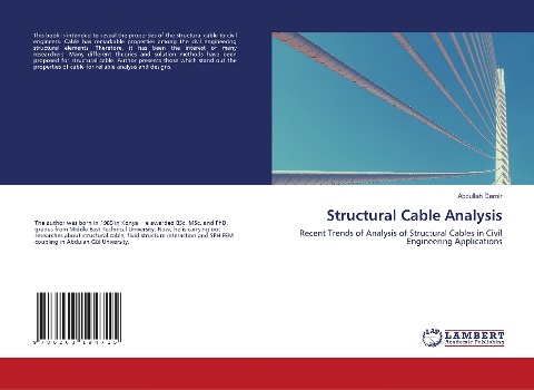 Structural Cable Analysis: Recent Trends of Analysis of Structural Cables in Civil Engineering Applications