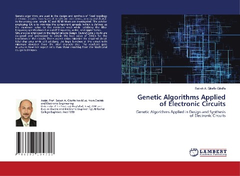 Genetic Algorithms Applied of Electronic Circuits: Genetic Algorithms Applied in Design and Synthesis of Electronic Circuits