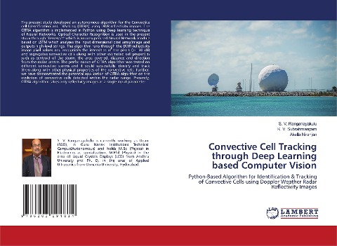 Convective Cell Tracking through Deep Learning based Computer Vision: Python-Based Algorithm for Identification & Tracking of Convective Cells using Doppler Weather Radar Reflectivity Images