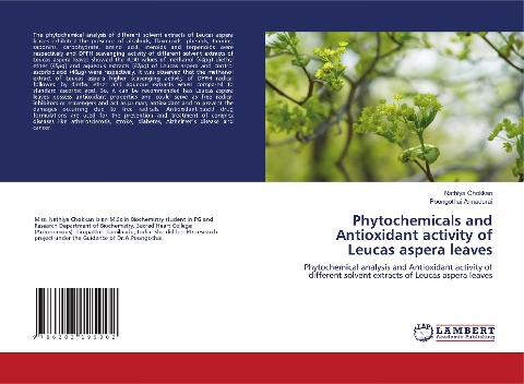 Phytochemicals and Antioxidant activity of Leucas aspera leaves: Phytochemical analysis and Antioxidant activity of different solvent extracts of Leucas aspera leaves