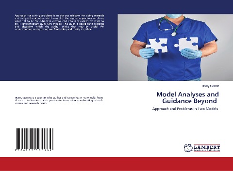 Model Analyses and Guidance Beyond: Approach and Problems in Two Models