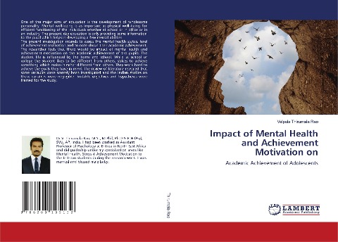 Impact of Mental Health and Achievement Motivation on: Academic Achievement of Adolescents