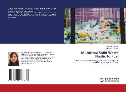 Municipal Solid Waste Plastic to Fuel: Cost Effective and Energy Efficient Technique to Convert MSW Plastic to Fuel