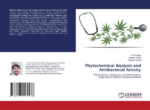 Phytochemical Analysis and Antibacterial Activity: Phytochemical Extraction and Antimicrobial Properties of Different Medicinal Plants
