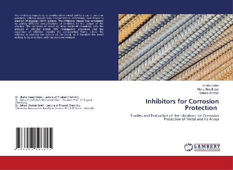 Inhibitors for Corrosion Protection: Studies and Evaluation of the Inhibitors for Corrosion Protection of Metal and Its Alloys