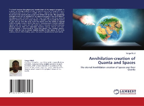 Annihilation-creation of Quanta and Spaces: The eternal Annihilation-creation of Spaces and their Quanta