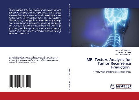MRI Texture Analysis for Tumor Recurrence Prediction: A study with pituitary macroadenomas