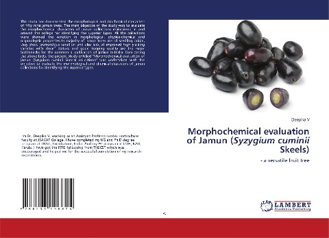 Morphochemical evaluation of Jamun (Syzygium cuminii Skeels): - a versatile fruit tree
