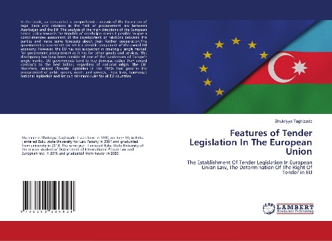 Features of Tender Legislation In The European Union: The Establishment Of Tender Legislation In European Union Law, The Determination Of The Right Of Tender in EU
