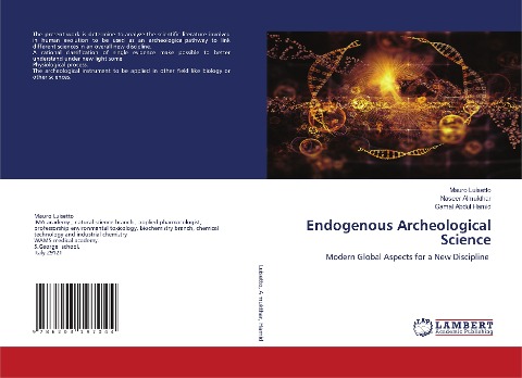 Endogenous Archeological Science: Modern Global Aspects for a New Discipline