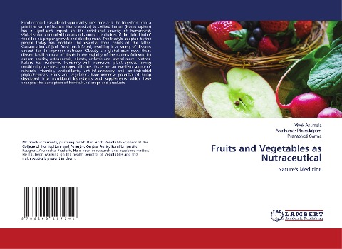 Fruits and Vegetables as Nutraceutical: Nature's Medicine