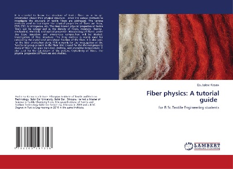 Fiber physics: A tutorial guide: for B.Sc.Textile Engineering students