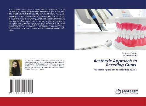 Aesthetic Approach to Receding Gums: Aesthetic Approach to Receding Gums