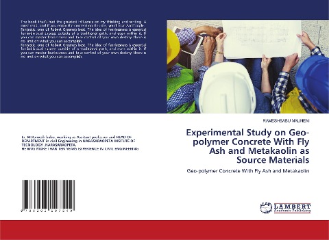 Experimental Study on Geo-polymer Concrete With Fly Ash and Metakaolin as Source Materials: Geo-polymer Concrete With Fly Ash and Metakaolin