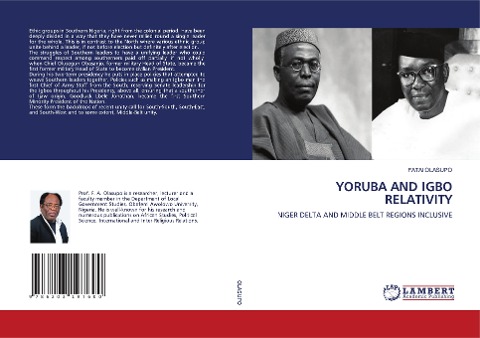 YORUBA AND IGBO RELATIVITY: NIGER DELTA AND MIDDLE BELT REGIONS INCLUSIVE
