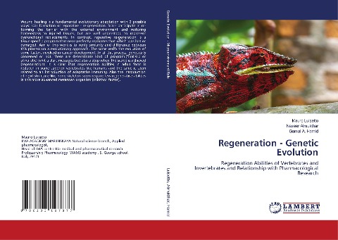 Regeneration - Genetic Evolution: Regeneration Abilities of Vertebrates and Invertebrates and Relationship with Pharmacological Research