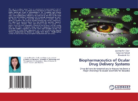 Biopharmaceutics of Ocular Drug Delivery Systems: Drug delivery to targeted ocular tissues has been a major challenge to ocular scientists for decades