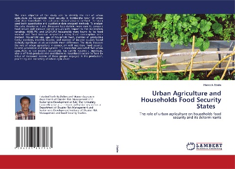 Urban Agriculture and Households Food Security States: The role of urban agriculture on households food security and its determinants