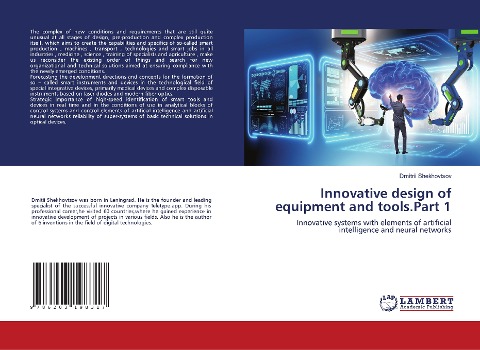 Innovative design of equipment and tools.Part 1: Innovative systems with elements of artificial intelligence and neural networks