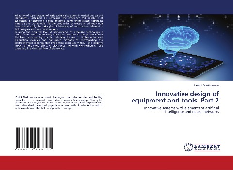 Innovative design of equipment and tools. Part 2: Innovative systems with elements of artificial intelligence and neural networks