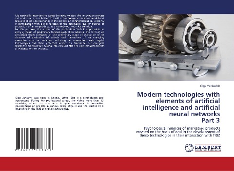 Modern technologies with elements of artificial intelligence and artificial neural networks Part 3: Psychological nuances of marketing products created on the basis of and in the development of these technologies in their interaction with TRIZ