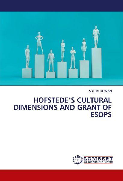 HOFSTEDES CULTURAL DIMENSIONS AND GRANT OF ESOPS