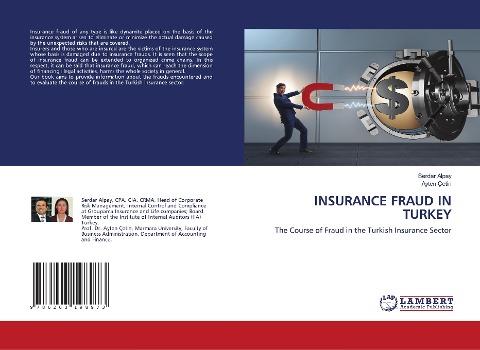 INSURANCE FRAUD IN TURKEY: The Course of Fraud in the Turkish Insurance Sector